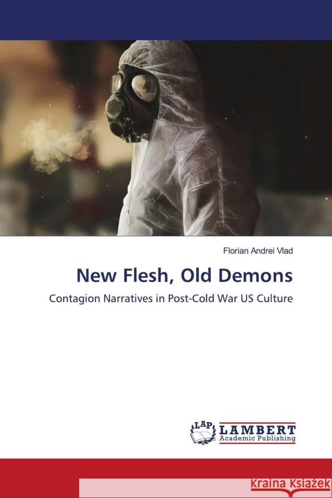 New Flesh, Old Demons Vlad, Florian  Andrei 9786204183541 LAP Lambert Academic Publishing - książka