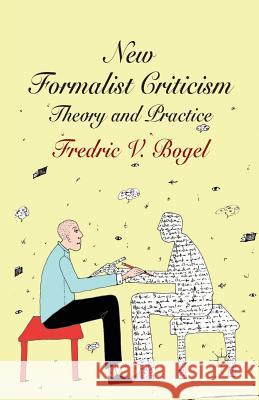 New Formalist Criticism: Theory and Practice Bogel, F. 9781349472727 Palgrave Macmillan - książka