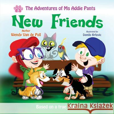 New Friends Wendy Va 9780999016398 Spirit Paw Press, LLC - książka