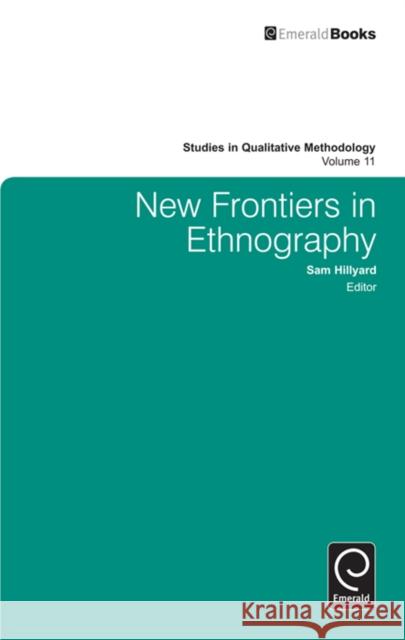 New Frontiers in Ethnography Sam Hillyard 9781849509428  - książka