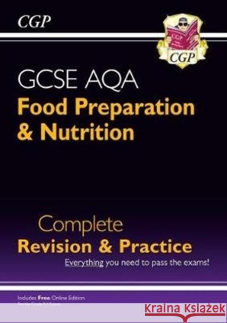 New GCSE Food Preparation & Nutrition AQA Complete Revision & Practice (with Online Ed. and Quizzes) CGP Books 9781789080988 Coordination Group Publications Ltd (CGP) - książka