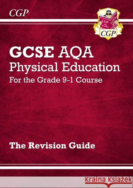 New GCSE Physical Education AQA Revision Guide (with Online Edition and Quizzes) CGP Books 9781789080094 Coordination Group Publications Ltd (CGP) - książka