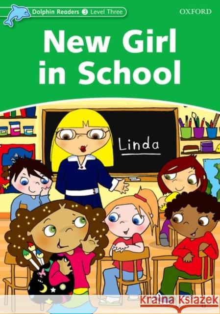 New Girl in School Lindop, Christine 9780194401012 Oxford University Press, USA - książka