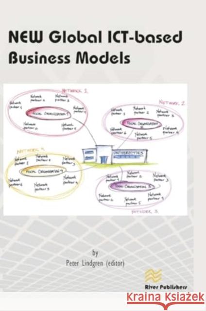 New Global Ict-Based Business Models Peter Lindgren 9788770045360 River Publishers - książka