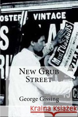 New Grub Street George Gissing Edibooks 9781534731363 Createspace Independent Publishing Platform - książka
