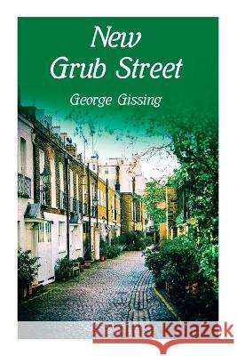 New Grub Street George Gissing 9788027343010 E-Artnow - książka