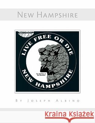 New Hampshire Joseph Albino 9781425787097 Xlibris Corporation - książka