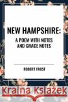 New Hampshire Robert Frost 9798880908820 Start Classics