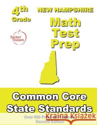 New Hampshire 4th Grade Math Test Prep: Common Core Learning Standards Teachers' Treasures 9781484807385 Createspace - książka