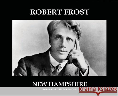 New Hampshire: (annotated) Robert Frost 9781733969154 Sartoris Literary Group - książka