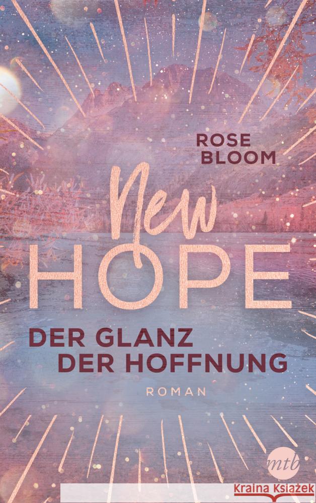 New Hope - Der Glanz der Hoffnung Bloom, Rose 9783745701944 MIRA Taschenbuch - książka