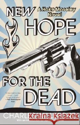 New Hope for the Dead Charles Ray Willeford 9781400032495 Vintage Books USA - książka