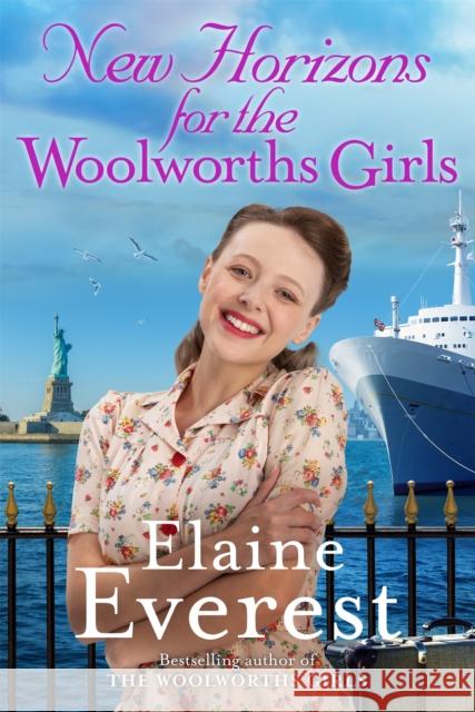 New Horizons for the Woolworths Girls: An emotional story of change and hope, the much-anticipated final novel in the bestselling Woolworths Girls series Elaine Everest 9781035020515 Pan Macmillan - książka
