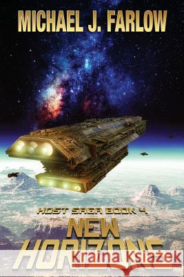 New Horizons: Host Saga Book 4 Michael J. Farlow 9780997312188 Wolf Press, LLC - książka