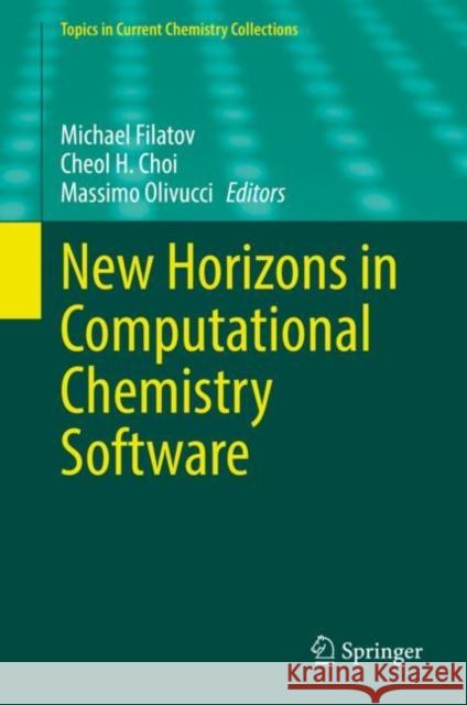 New Horizons in Computational Chemistry Software  9783031076572 Springer International Publishing - książka