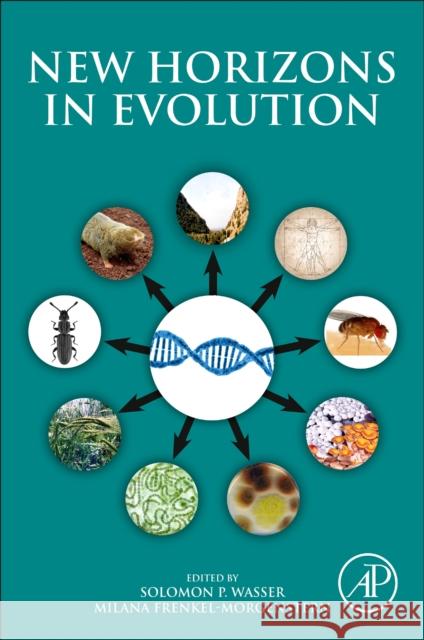 New Horizons in Evolution Milana Frenkel-Morgenstern 9780323907521 Academic Press - książka