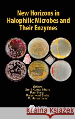New Horizons in Halophilic Microbes and Their Enzymes Sunil Kuma Rajeshwari Sinha R. Hemamalini 9781032675282 CRC Press - książka