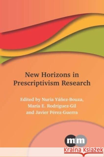 New Horizons in Prescriptivism Research  9781800416147 Multilingual Matters - książka