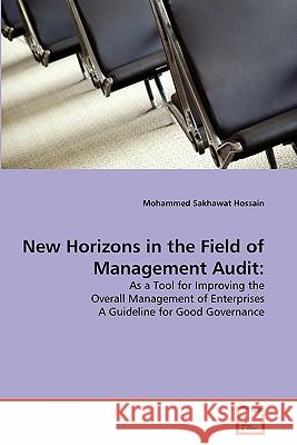 New Horizons in the Field of Management Audit Mohammed Sakhawat Hossain 9783639194456 VDM Verlag - książka