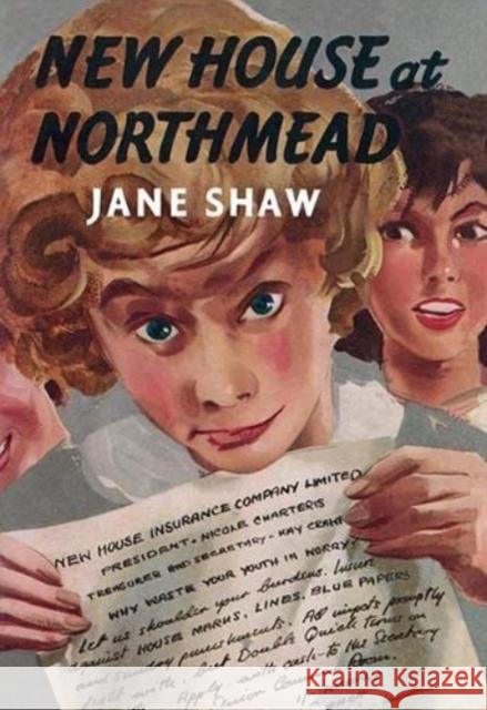 New House at Northmead Jane Shaw 9781847453112 Girls Gone By Publishers - książka