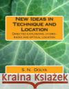 New Ideas in Technique and Location: Directed explosions, hydro-radio and optical location S. N. Dolya 9781502983565 Createspace Independent Publishing Platform