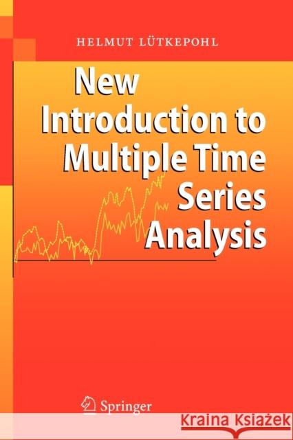 New Introduction to Multiple Time Series Analysis Helmut L]tkepohl Helmut Lutkepohl 9783540262398 Springer - książka