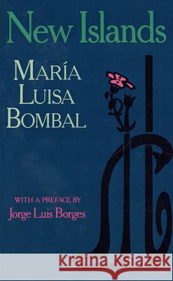 New Islands: And Other Stories Maria Luisa Bombal Richard Cunningham Lucia Cunningham 9780374528249 Farrar Straus Giroux - książka