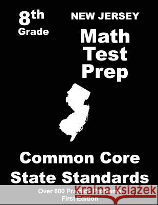 New Jersey 8th Grade Math Test Prep: Common Core Learning Standards Teachers' Treasures 9781508411529 Createspace - książka