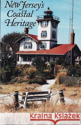 New Jersey's Coastal Heritage: A Guide Ionno, Mark Di 9780813523422 Rutgers University Press - książka