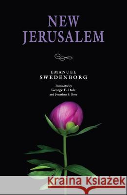 New Jerusalem Emanuel Swedenborg George F. Dole 9780877854159 Swedenborg Foundation - książka