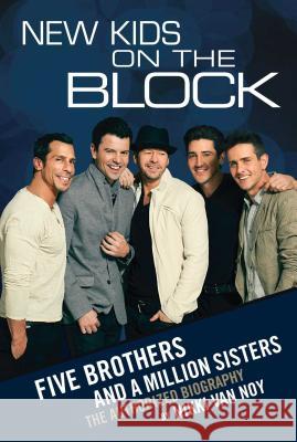 New Kids on the Block: Five Brothers and a Million Sisters Nikki Va 9781451695229 Touchstone Books - książka