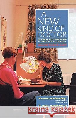 New Kind of Doctor Julian Tudor Hart 9780850363005 The Merlin Press Ltd - książka