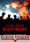 NEW LABOUR NIGHTMARE ANDREW MURRAY 9781786633064 VERSO PUBLISHING (pod)