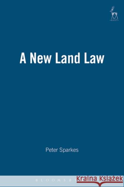 New Land Law 2nd Ed 2003: Second Edition 2003 Sparkes, Peter 9781841133805 HART PUBLISHING - książka