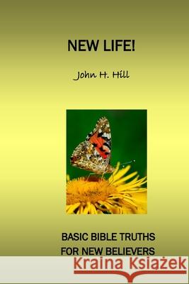 New Life John Hill 9781105654787 Lulu.com - książka
