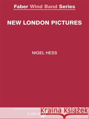 New London Pictures: Score & Parts Nigel Hess 9780571567676 Faber & Faber - książka