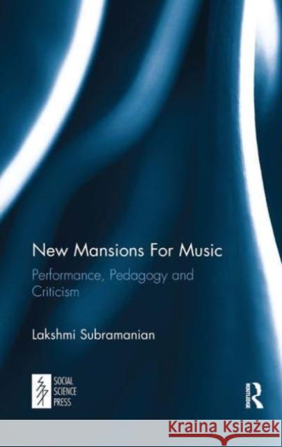 New Mansions For Music Lakshmi Subramanian 9781032652832 Taylor & Francis Ltd - książka