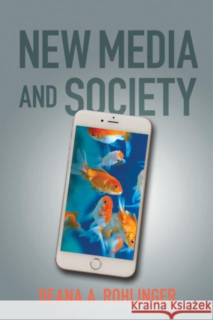 New Media and Society Deana A. Rohlinger 9781479845699 New York University Press - książka