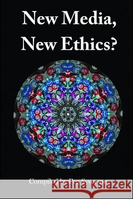 New Media, New Ethics? Margaret Syverson 9781329113923 Lulu.com - książka