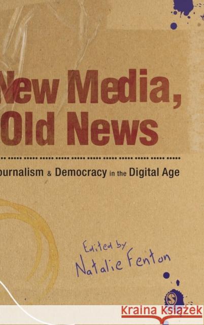 New Media, Old News Fenton, Natalie 9781847875730 Sage Publications (CA) - książka