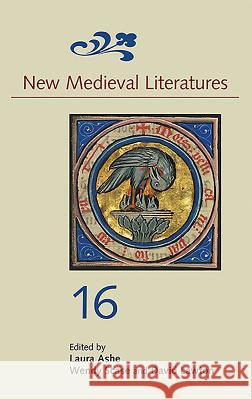 New Medieval Literatures 16 Laura Ashe David Lawton Wendy Scase 9781843844334 Boydell & Brewer - książka