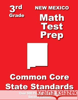 New Mexico 3rd Grade Math Test Prep: Common Core State Standards Teachers' Treasures 9781500198053 Createspace - książka