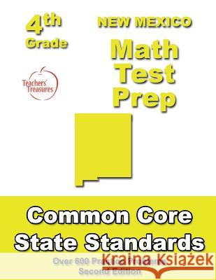 New Mexico 4th Grade Math Test Prep: Common Core Learning Standards Teachers' Treasures 9781484807521 Createspace - książka