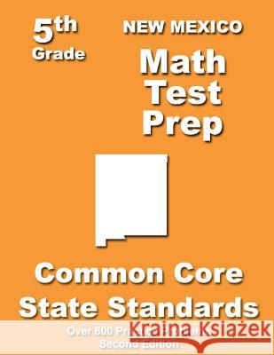 New Mexico 5th Grade Math Test Prep: Common Core Learning Standards Teachers' Treasures 9781491213025 Createspace - książka