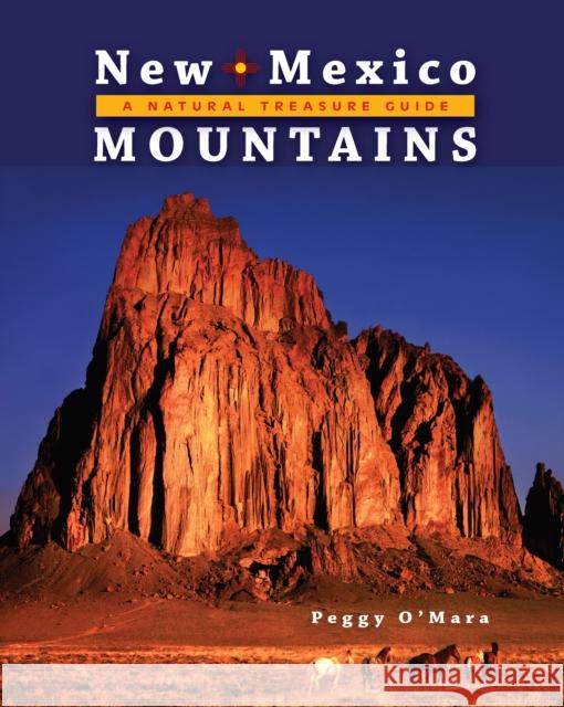 New Mexico Mountains: A Natural Treasure Guide Peggy O'Mara 9781945652912 Leaf Storm Press - książka