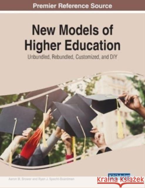 New Models of Higher Education  9781668438107 IGI Global - książka