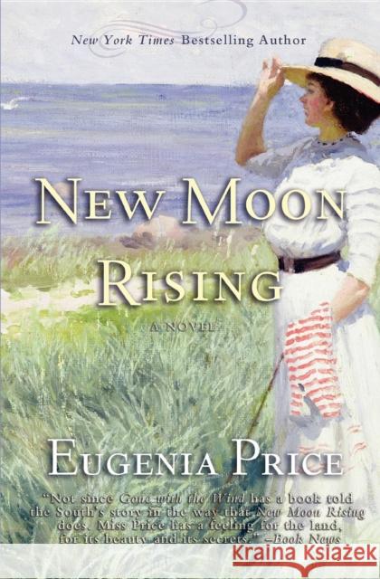 New Moon Rising: Second Novel in the St. Simons Trilogy Eugenia Price 9781630263881 Turner - książka