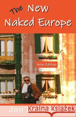 New Naked Europe Jon Breakfield 9781916905900 Key West Press - książka