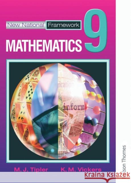 New National Framework Mathematics 9 Core Pupil's Book M. J. Tipler 9780748767557 NELSON THORNES LTD - książka