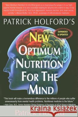 New Optimum Nutrition for the Mind Holford, Patrick 9781681626734 Basic Health Publications - książka